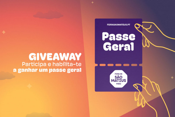 REGULAMENTO Giveaway – Passe Geral Feira de São Mateus 2025